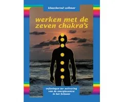 Werken met de zeven chakras