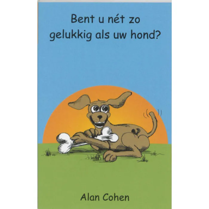 Bent u nét zo gelukkig als uw hond?