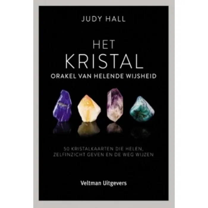 Het kristal, orakel van helende wijsheid