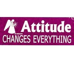 Bumper Sticker Attitude changes everything