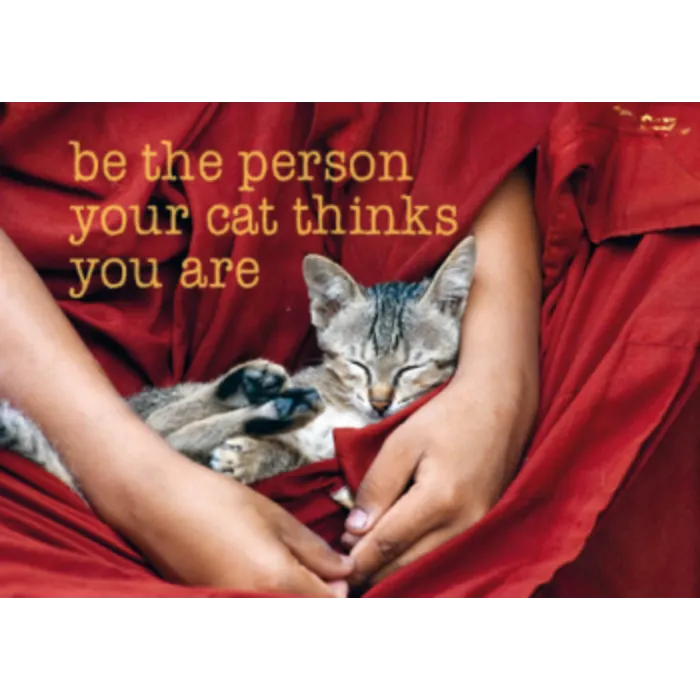 Ansichtkaart be the person your cat thinks you are