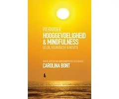 Werkboek Hooggevoeligheid en Mindfulness