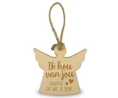 Houten engel - Ik hou van jou gewoon om wie je bent