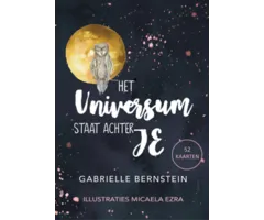 Het universum staat achter je