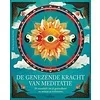 De genezende kracht van meditatie