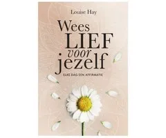 Wees lief voor jezelf