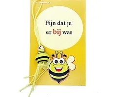 Kaartje met kleine bij - fijn dat je er bij was