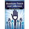 Quantum Touch voor iedereen