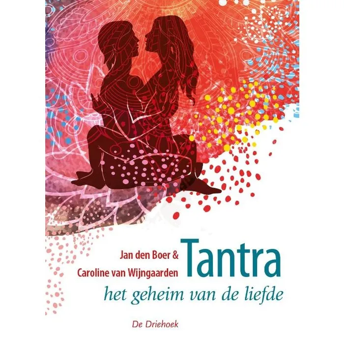 Tantra - Het geheim van de liefde