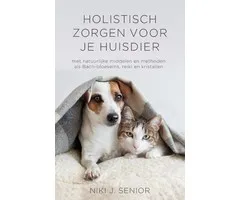 Holistisch zorgen voor je huisdier