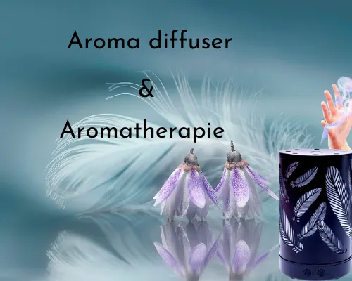 Aroma diffusers en aroma therapie