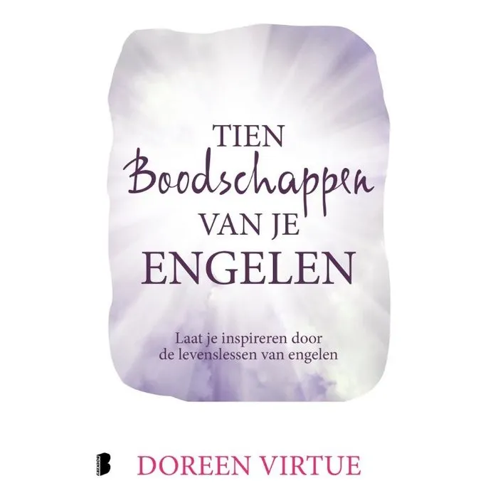 Tien boodschappen van je engelen