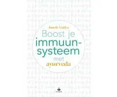 Boost je immuunsysteem met ayurveda