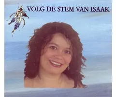 Volg De Stem Van Isaak  CD