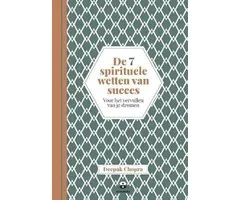 De 7 spirituele wetten van succes