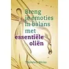 Breng je emoties in balans met essentiële oliën