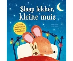 Slaap lekker, kleine muis
