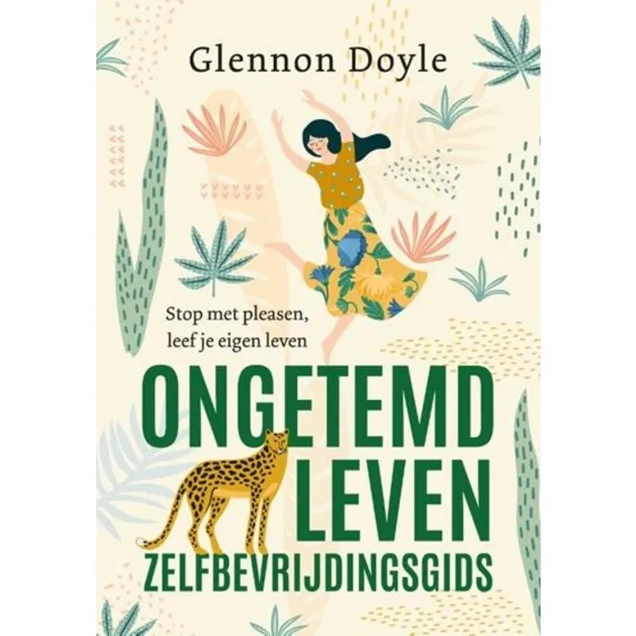 Ongetemd Leven - zelfbevrijdingsgids