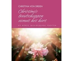 Christina’s boodschappen vanuit het hart