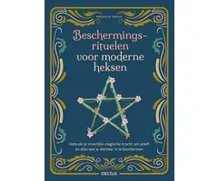 Beschermingsrituelen voor moderne heksen
