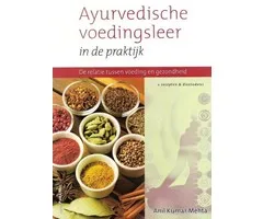 Ayurvedische voedingsleer in de praktijk