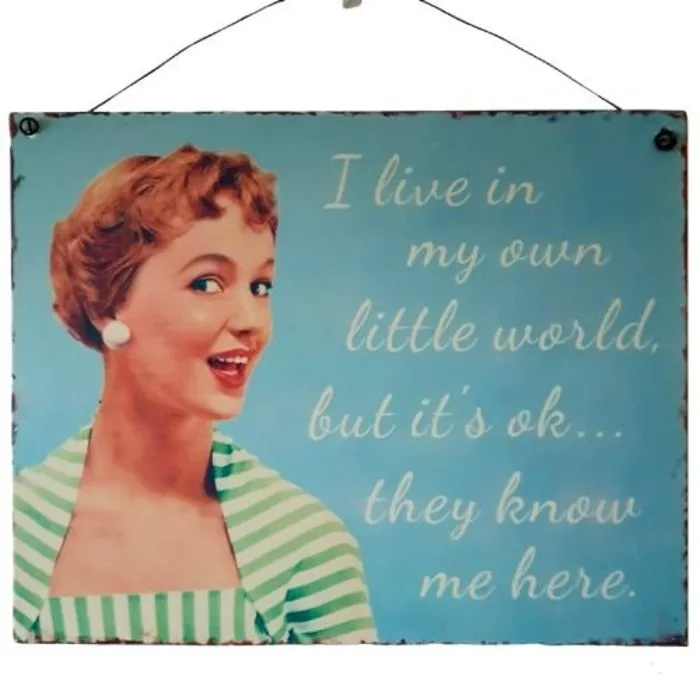 Retro bord - I live in my own little world