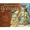 Vraag raad aan de godinnen