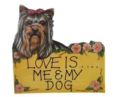 Yorkshire terrier Love is me & my dog