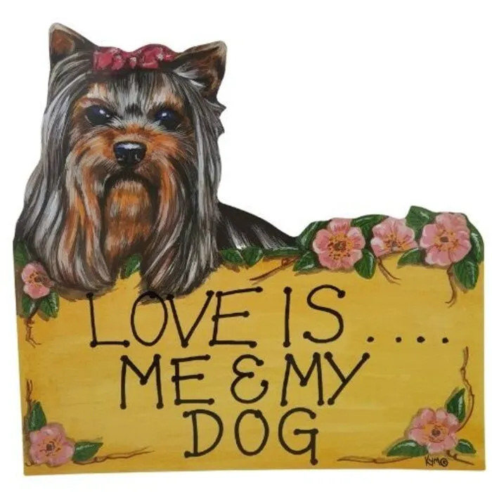Yorkshire terrier Love is me & my dog