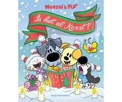 Is het al kerst? Woezel & Pip