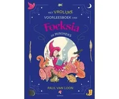 Het vrolijke voorleesboek van Foeksia de Miniheks