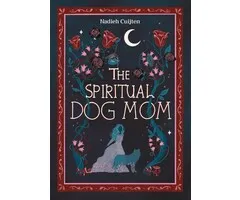The Spiritual Dog Mom