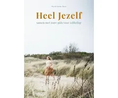 Heel Jezelf, samen met jouw gids voor zelfheling