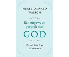 Een ongewoon gesprek met God