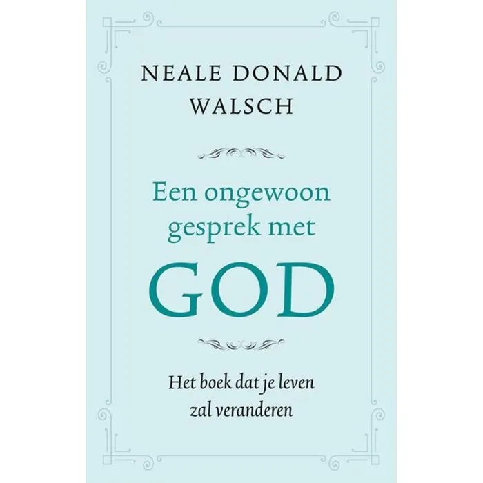 Een ongewoon gesprek met God