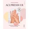 Praktisch handboek Acupressuur