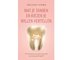 Wat je tanden en kiezen je willen vertellen