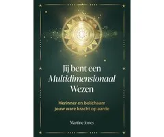 jij bent een multidimensionaal wezen