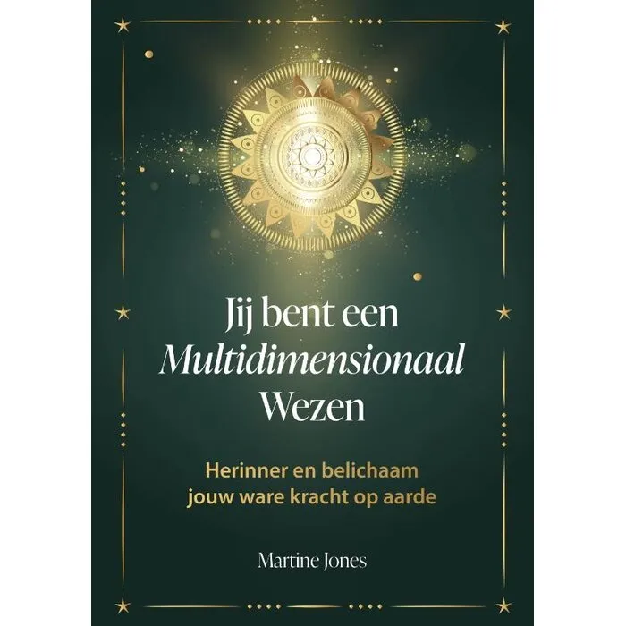 jij bent een multidimensionaal wezen