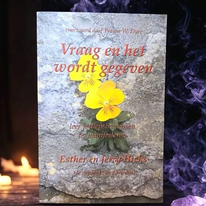Vraag en het Wordt Gegeven | Esther & Jerry Hicks
