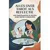 Alles over Tarot als Reflectie