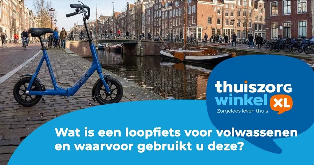 Wat is een loopfiets voor volwassenen en waarvoor gebruikt u deze?