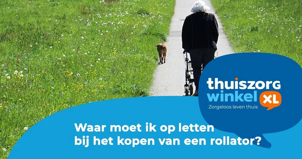 Hoe kies ik de juiste rollator?