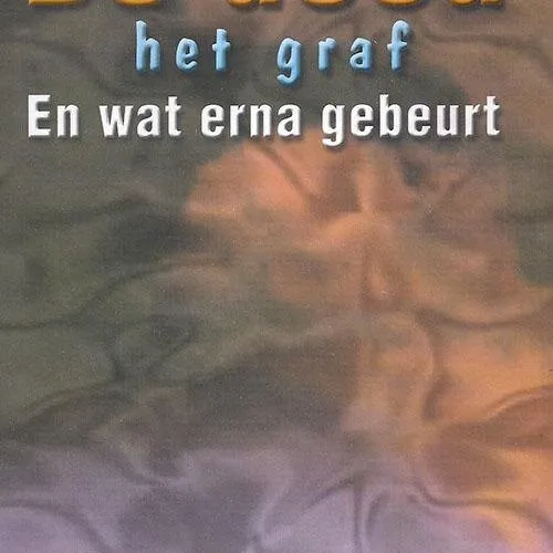 Dood en het Hiernamaals