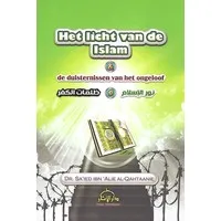 Het Licht van de Islam & de Duisternissen van het Geloof