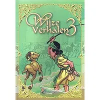 Wijze Verhalen Deel 3