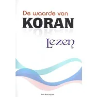 De Waarde van Koran Lezen