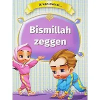 Bismillah Zeggen
