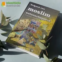 Erfgoed van de Moslim Wetenschappers