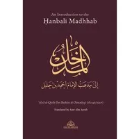 An Introduction to the Hanbali Madhhab - Big Size